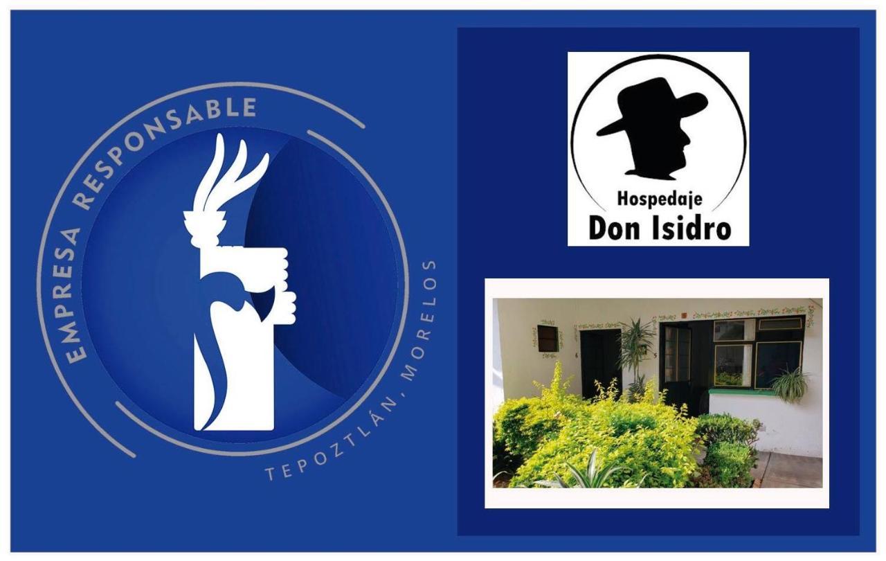 Hospedaje Don Isidro Tepoztlán Exterior photo